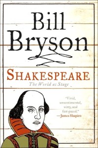 Shakespeare: The World As Stage by Bill Bryson